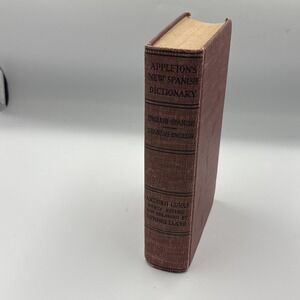 Appleton's New Spanish Dictionary English/Spanish Students Edition: Arturo Cuyas